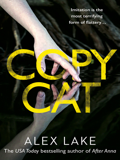 Title details for Copycat by Alex Lake - Available